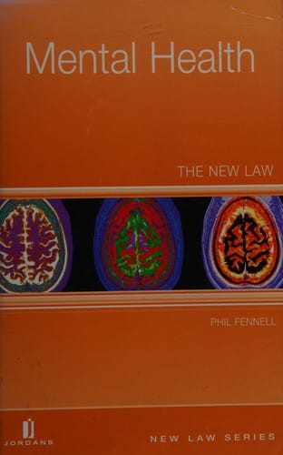 Mental Health: The New Law (Jordans New Law)