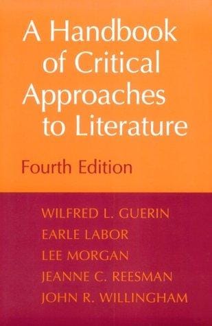 A handbook of critical approaches to literature