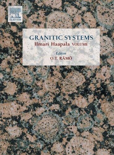 Granitic Systems: State of the Art and Future Avenues: A Volume in Honour of Professor Iimari Haapala