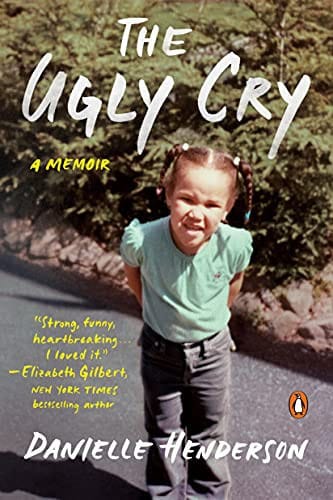 The Ugly Cry: How I Became a Person