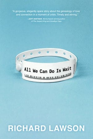 All We Can Do Is Wait