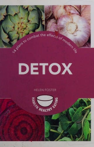Detox: 14 plans to combat the effects of modern life
