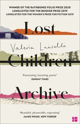 Lost Children Archive: A Novel
