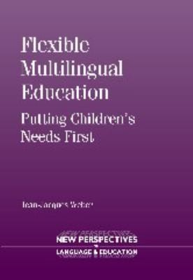 Flexible multilingual education: putting children's needs first
