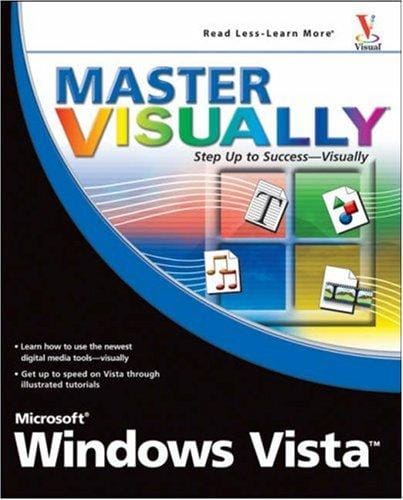 Master VISUALLY Microsoft Windows Vista (Master VISUALLY)
