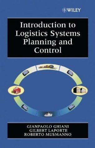 Introduction to Logistics Systems Planning and Control