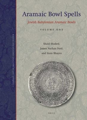 Aramaic bowl spells: Jewish Babylonian Aramaic bowls
