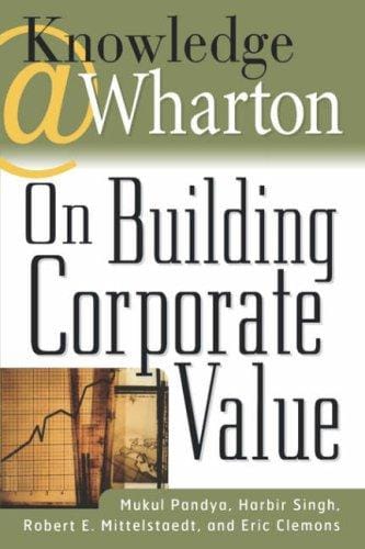 Knowledge@Wharton on Building Corporate Value