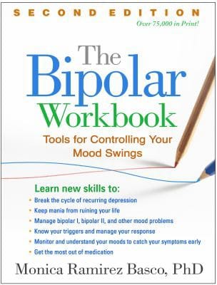Bipolar Workbook, Second Edition: Tools for Controlling Your Mood Swings