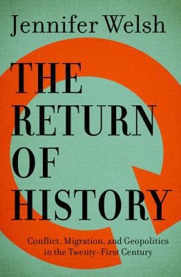 Return of History: Conflict, Migration, and Geopolitics in the Twenty-First Century
