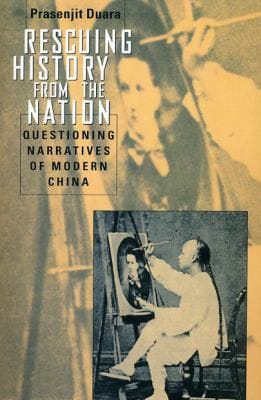 Rescuing history from the nation: questioning narratives of modern China