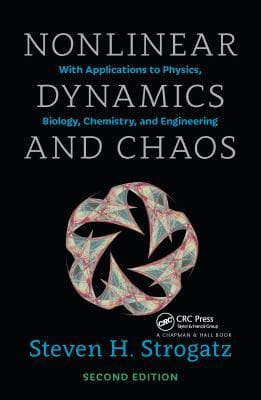 Nonlinear Dynamics and Chaos: With Applications to Physics, Biology, Chemistry, and Engineering