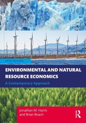Environmental and Natural Resource Economics: A Contemporary Approach
