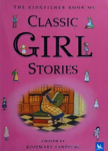 The Kingfisher Book of Classic Girl Stories
