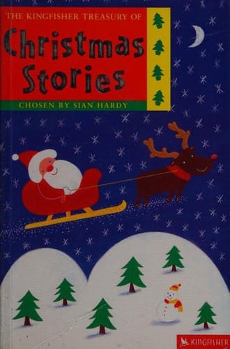 The Kingfisher Treasury of Christmas Stories