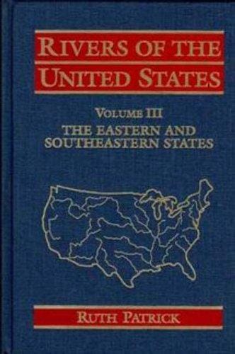 Rivers of the United States, The Eastern and Southeastern States (Rivers of the United States)