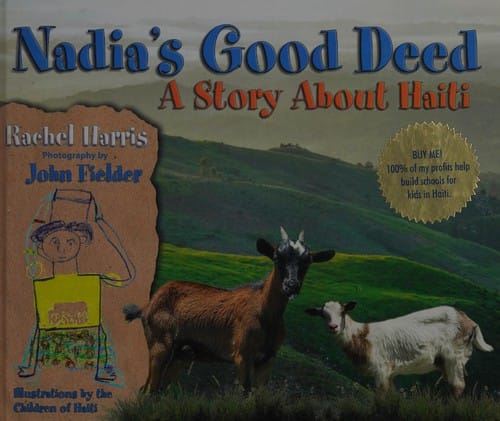 Nadia's good deed: a story about Haiti