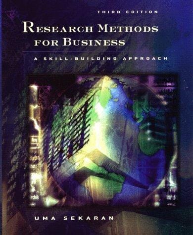 Research methods for business: a skill-building approach