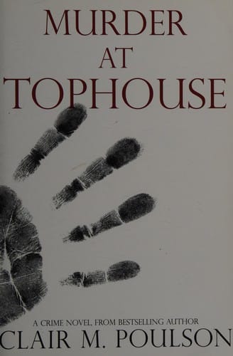 Murder at Tophouse: a crime novel