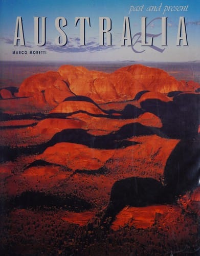 AUSTRALIA  Past and Present