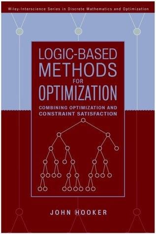 Logic-Based Methods for Optimization: Combining Optimization and Constraint Satisfaction