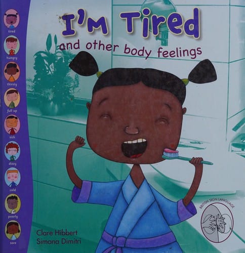 I'm tired: and other body feelings