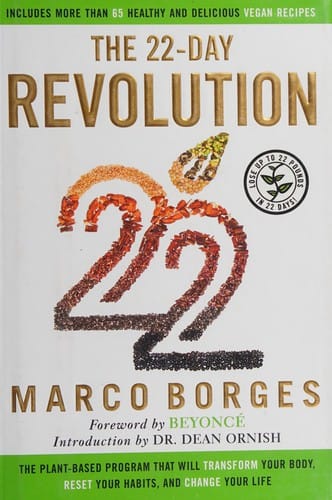 The 22-day revolution: the plant-based program that will transform your body, reset your habits, and change your life