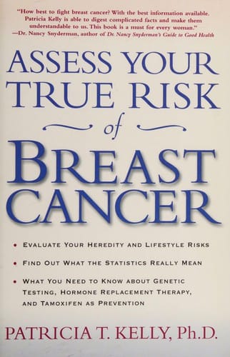 Assess your true risk of breast cancer