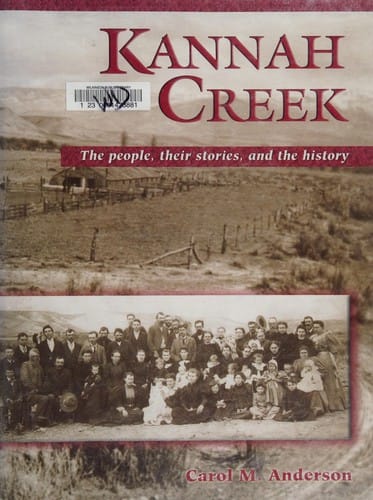 Kannah Creek the People, Their Stories, and the History