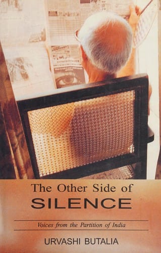 The other side of silence: voices from the partition of India