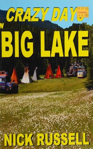 Crazy days in Big Lake