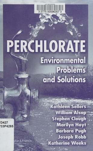 Perchlorate: environmental problems and solutions