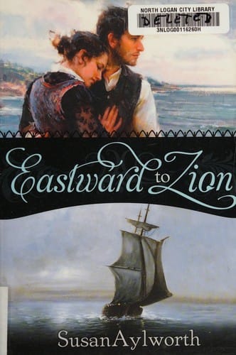 Eastward to Zion: a novel