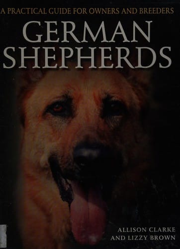German shepherds: a practical guide for owners and breeders
