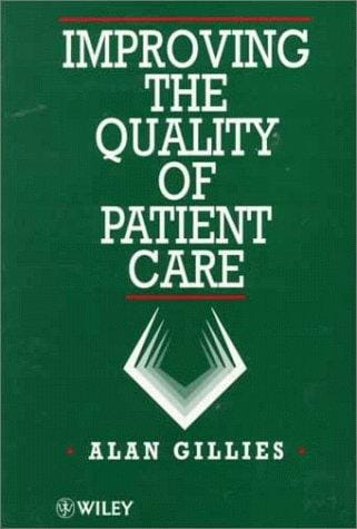 Improving the quality of patient care