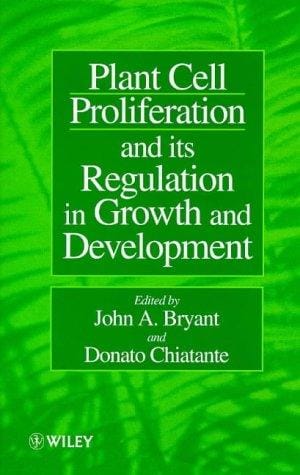Plant cell proliferation and its regulation in growth and development