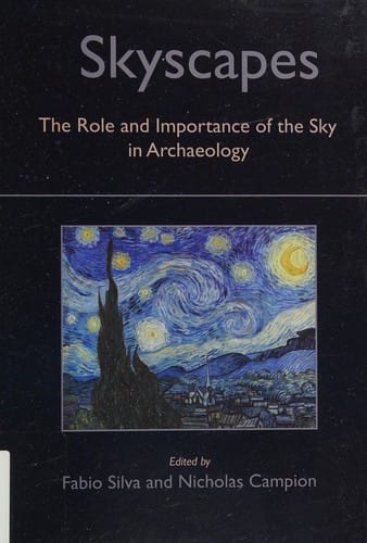 Skyscapes: the role and importance of the sky in archaeology