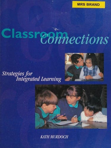 Classroom connections: strategies for integrated learning