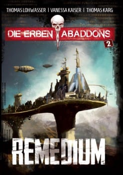 Remedium: Die Erben Abaddons