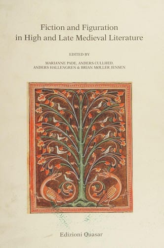 Fiction and figuration in high and late medieval literature