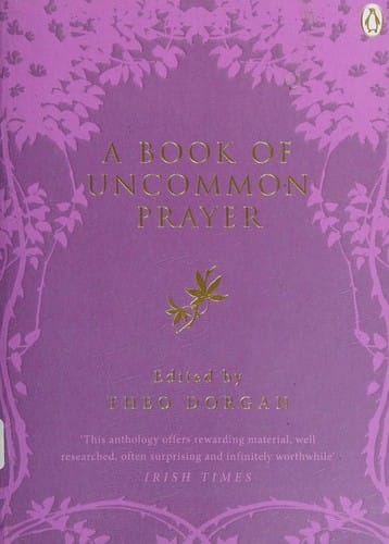 A book of uncommon prayer