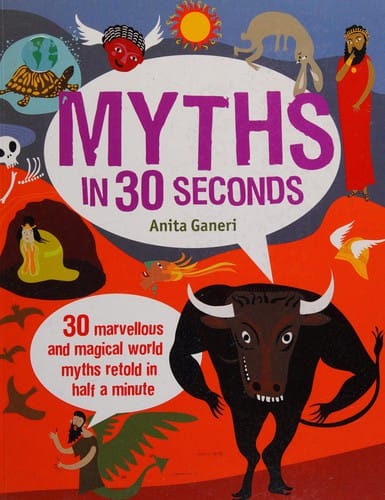 Myths in 30 seconds
