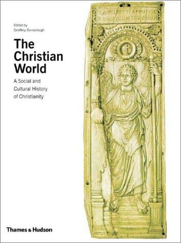 The Christian World: A Social and Cultural History