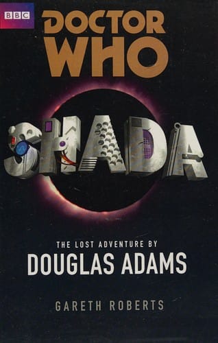 Shada: the lost adventures by Douglas Adams