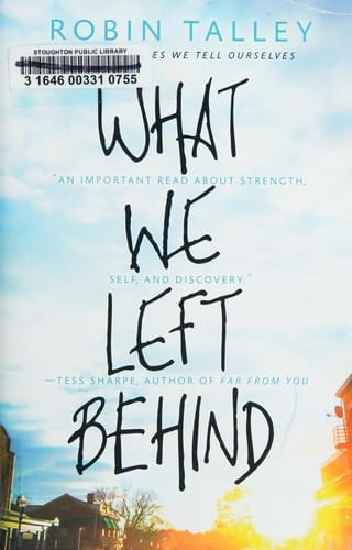 What We Left Behind