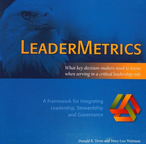 Leadermetrics: what key decision-makers need to know when serving in a critical leadership role