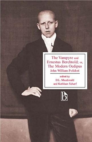 The Vampyre and Ernestus Berchtold: or, The Modern Oedipus