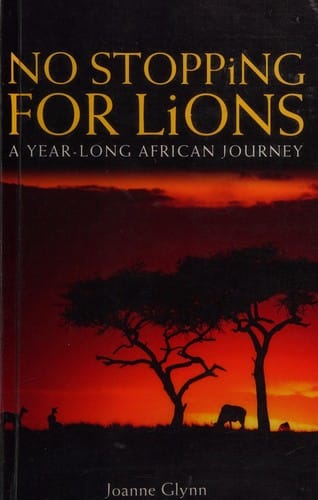 No stopping for lions: travels with Africa