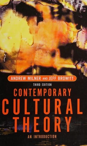 Contemporary cultural theory: an introduction