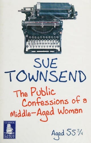 The public confessions of a middle-aged woman aged 55 3/4